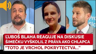 Ľuboš Blaha reaguje Šimečku vyškolil z práva ako malého chlapca Kolíkovej naložil koľko sa dalo [upl. by Nimra]