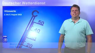 Hitzeinformation  Deutscher Wetterdienst DWD [upl. by Auhesoj]