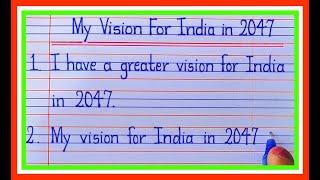 10 Lines Essay On My Vision For India In 2047 In EnglishEssay On Azadi Ka Amrit Mahotsav Writing [upl. by Syman]