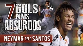 Os 7 GOLS mais ABSURDOS de NEYMAR pelo SANTOS [upl. by Nove812]