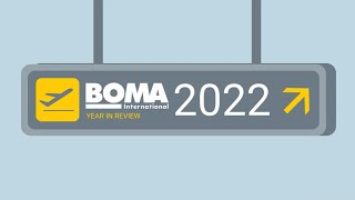 BOMA International 2022 Year in Review [upl. by Arahsit292]