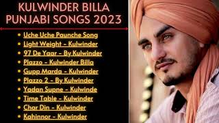 Kulwinder Billa New Song 2023  New All Punjabi Jukebox 2022  Kulwinder Billa All New Punjabi Song [upl. by Narba]