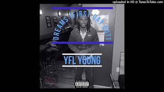 YFL Young  Dreams First Day Out [upl. by Kalb]