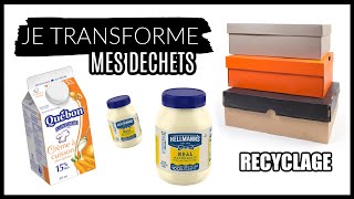 JE TRANSFORME MES DECHETS DU QUOTIDIEN IDÉES amp ASTUCES RECYCLAGE [upl. by Hamil]