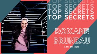 Top Secrets with Roxanne Bruneau [upl. by Nylsej]