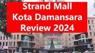 Strand Mall  Kota Damansara 2024 Review [upl. by Gombach]