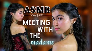 ASMR  a meeting with the madame [upl. by Octavian]