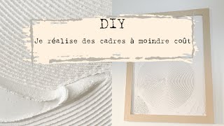 DIY ☞ CADRE⎟TOILE avec du plâtre 𝘜𝘓𝘛𝘙𝘈 𝚝𝚎𝚗𝚍𝚊𝚗𝚌𝚎 à 𝙢𝙤𝙞𝙣𝙙𝙧𝙚 𝙘𝙤𝙪𝙩 ✌︎ [upl. by Kcirdahs]