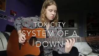 Toxicity  System of a Down Cover [upl. by Magdaia284]