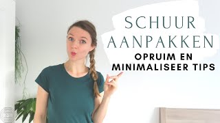 10 X DE SCHUURBERGING OPRUIMENONTSPULLEN  MINIMALISME [upl. by Ceevah]