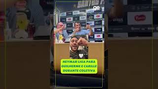 NEYMAR LIGA PARA GUILHERME DURANTE COLETIVA DO SANTOS  shorts  geglobo [upl. by Collyer]