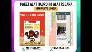 PROSES KILAT 085238364221 Harga Alat Hadroh Jepara [upl. by Hobey]