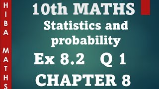 10th maths chapter 8 statistics exercise 82 question 1 tn samacheer hiba maths [upl. by Anael712]