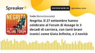 Negrita Il 27 settembre hanno celebrato al Forum di Assago le 3 decadi di carriera con tanti brani [upl. by Ynohtna245]