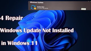 Windows Update Not Installed in Windows 11  4 Repair [upl. by Mccandless]