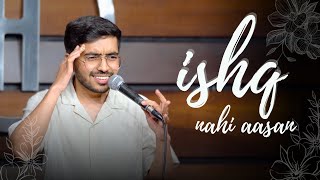 ISHQ nahi aasaan  Stand up comedy Crowdwork by Vivek Samtani [upl. by Dnilasor]