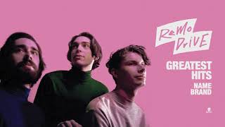 Remo Drive  quotName Brandquot Full Album Stream [upl. by Ainahtan986]