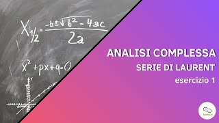 Metodi Matematici  Analisi Complessa  Esercizio serie Laurent 1 [upl. by Riada534]