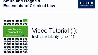 Inchoate liability chp 11  Smith and Hogan’s Essentials of Criminal law [upl. by Arvind]