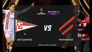 ESTUDIANTES VS PARANAENSE  CUARTOS DE FINAL VUELTA copalibertadores 2022 [upl. by Wightman505]