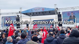 M8  Dudullu Bostancı Metrosu  Açılış İlk Sefer Aktarmalar [upl. by Abdu]