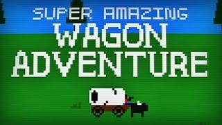 SUPER AMAZING WAGON ADVENTURE Brad Unleashed [upl. by Asta]