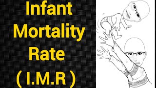 Infant Mortality Rate  IMR  PSM lecture  Community Medicine lecture  PSM made easy  Arpit [upl. by Sinegold]