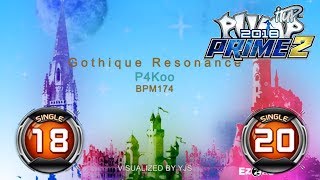 Gothique Resonance S18 amp S20  PUMP IT UP PRIME 2 2018 Patch 203 [upl. by Florencia56]