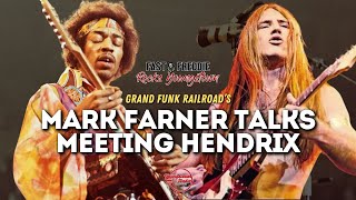 Mark Farner Grand Funk Railroad talks meeting Jimi Hendrix [upl. by Nylad192]