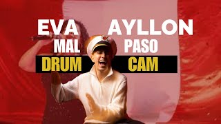 EVA AYLLÓN  Mal Paso EN VIVO DrumCam [upl. by Synn246]