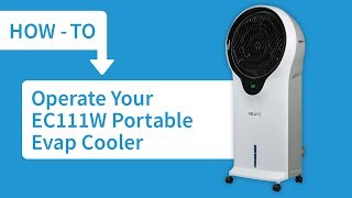 How to Operate Your EC111W Portable Evap Cooler [upl. by Okoyk78]