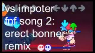 imposter but goofy LEAKS PART 1 ERECT BONNER REMIX THE BLACK IMPOSTER SONG 2 [upl. by Rosana355]