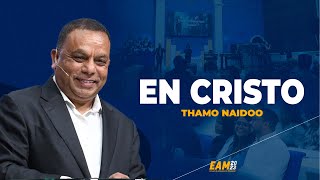 EN CRISTO THAMO NAIDOO EAM 2023 [upl. by Akela856]