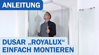 Dusar Royalux Neo  Schritt für Schritt Montageanleitung [upl. by Nedry240]