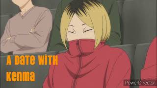 A Date With Kenma Asmr Roleplay [upl. by Aurelie]