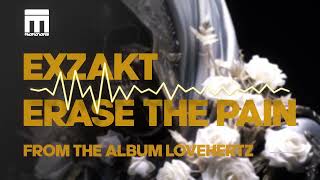 Exzakt  Erase The Pain OFFICIAL VISUALIZER [upl. by Ahcire]