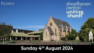 SCUC Nowra Worship Service  4 August 2024 [upl. by Wetzel]