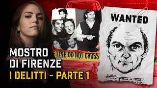 IL MOSTRO DI FIRENZE I DELITTI PT 1  True Crime Italia [upl. by Matthiew269]