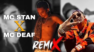 MC STAN X MC DEAF  Remix  911 Porsche Kider manzil Yede Ki Chadar Mehfeel 808 PillsBeats [upl. by Nitsugua547]