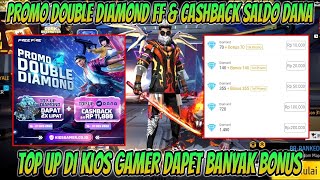 CARA MENDAPATKAN PROMO DOUBLE DIAMOND FF  CASHBACK SALDO DANA DI KIOS GAMER [upl. by Cordelie657]