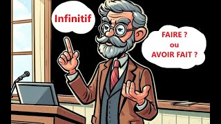 Infinitif présent et Infinitif passé en 20 minutes Все о французском инфинитиве за 20 минут [upl. by Niatsirt]