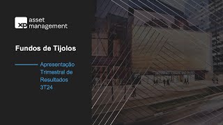 Fundos de Tijolos  Apresentação Trimestral de Resultados  3T24 [upl. by Brig]