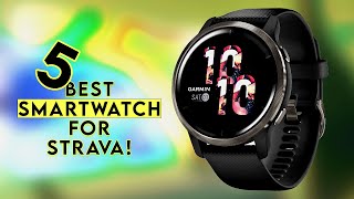 Top 5 Best Smartwatch For Strava 2024 ✅ [upl. by Wonacott958]