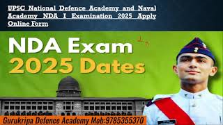 NDA1 2025 Notification Out  Vacancy Exams Date Age Limit Eligibility Criteria [upl. by Grefer]