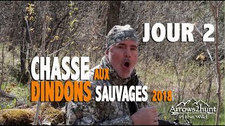 CHASSE AUX DINDONS SAUVAGES 2018 jour 2 Saison 1  Épisode 3 [upl. by Drusi]