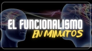 EL FUNCIONALISMO en minutos [upl. by Elihu]