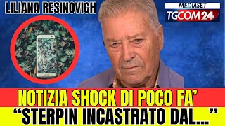 LILIANA RESINOIVICHNOTIZIA SHOCK DI POCO FA CLAUDIO STERPIN INCASTRATO DAL quot [upl. by Angi]