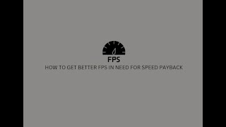 GET BETTER FPS IN NFS PAYBACK BY OPTIMIZING 2024 Guide Low End [upl. by Rawna]