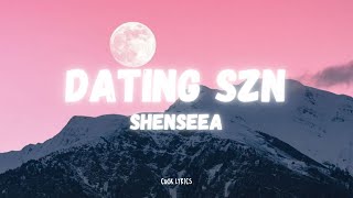 Shenseea  Dating Szn Lyrics [upl. by Collette]