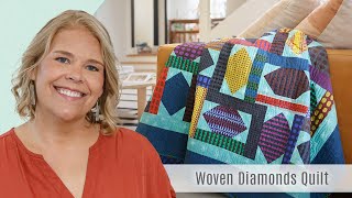 How to Make the Woven Diamonds Quilt  Free Project Tutorial [upl. by Ogdan]